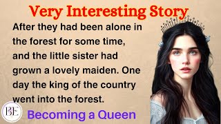 Learn English through Story ⭐ Level 2 - Becoming a Queen - Graded Reader