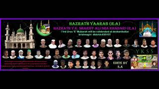 Hazrat Yaarab Dargha 73rd Urs Mubarak Celebration | Yarab Astana Membrs