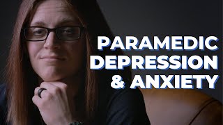 Paramedic Depression & Anxiety Recovery | First Responder Mental Health