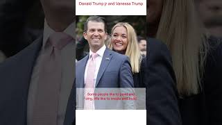 ✅ Donald Trump Jr and Vanessa Trump !