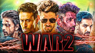 WAR 2 Confirmed 😱 War 2 Story Release Date Spy Universe YRF Future Movies War 2 Tiger 3 Pathan 2