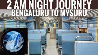 2AM Train Journey to Mysuru 😱| KSR Bengaluru - Mysuru MEMU Express |