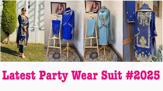 Latest Party Wear Suit || ਵਿਆਹ ਤੇ ਜਾਗੋ ਲਈ ਹੈਂਡ ਵਰਕ ਦੇ ਸੂਟ #2025 #marriage