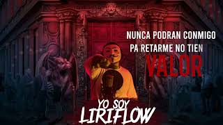 YO SOY LIRIFLOW - LIRIFLOW // RADIOACTIVO ESTUDIO // NO SOY MONEDITA DE ORO (VIDEO LYRICS)