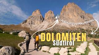 Traumtour in Südtirol: Die Langkofel-Umrundung in den Dolomiten