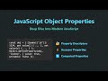 JavaScript Object Properties: Deep Dive into Data & Accessors