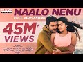 Naalo Nenu Full Video Song || Shatamanam Bhavati || Sharwanand, Anupama, Mickey J Meyer