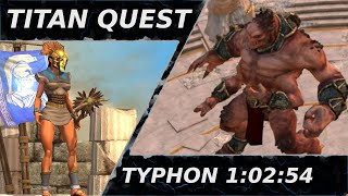 Titan Quest AE Speedrun Glitchless Typhon (1:02:54) - New WR in description