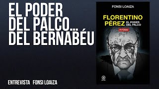 #EnLaFrontera604 - El poder del palco... del Bernabéu - Entrevista a Fonsi Loaiza