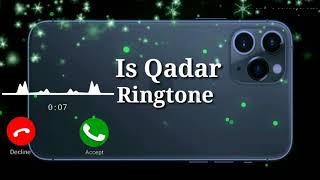 Is Qadar Ringtone | Iska dard Tum se hamen Pyar Ho Gaya ringtone |Tulsi Kumar | Darshan Raval