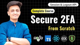 #9 - Session & Logout API | Two Factor Authentication from Scratch 🔥| Node JS #coding