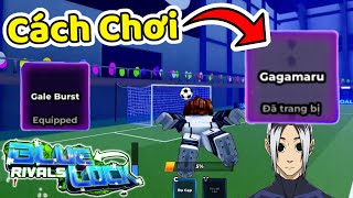 Blue Lock Rivals | Cách chơi Nhân Vật GAGAMARU GK + GELE BURST Của Mình Trong Roblox