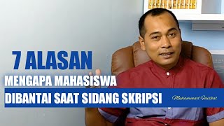 7 ALASAN MAHASISWA DIBANTAI SAAT SIDANG SKRIPSI