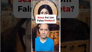 Jesus seria um falso profeta? #jesus #profeta #cristo #religião #fé #deus #trending #foryou #viral