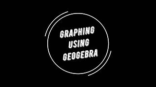 Y12- Graphing with Geogebra