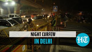 Night curfew imposed in Delhi till April 30 | All you need to know