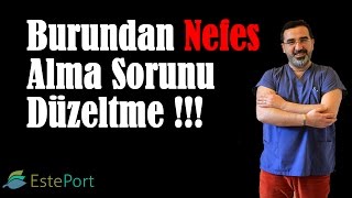 Burun Nefes Alma Sorunu Düzeltme \u0026 Dr Ali Mezdeği