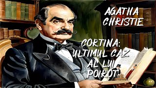 Agatha Christie - Cortina: Ultimul caz al lui Poirot - 🎧 Audiobook