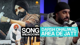 Darsh Dhaliwal & Gur Sidhu - Area De Jatt [SONG BREAKDOWN] - Statik Sessions