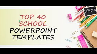 Top 40 School PPT Templates to Give a Lifelong Learning | SlideTeam