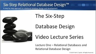 Relational Database Design and the Six-Step Process