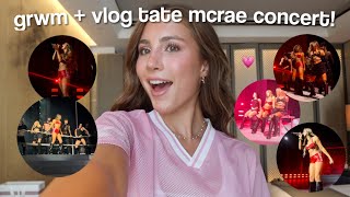 grwm + vlog tate mcrae concert!