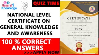 National Level Certificate on General Knowledge and Awareness | Free Certificate Online