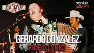 Ramon Ayala - Gerardo González (Video Lyric Oficial)