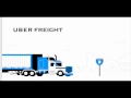 Uber Freight  (Driver requirements )