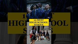 10 Best High School Series