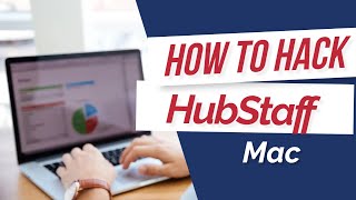 Hacking Hubstaff (Bypass Hubstaff Time Tracking on Windows and Mac! Updated for 2026)