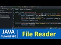 Java Tutorial #80 - Java Reader Class with Examples (FileReader)