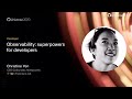 Observability: superpowers for developers - GitHub Universe 2020