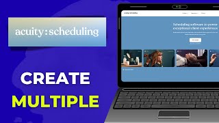 How To Create Multiple Appointment Types in Acuity Scheduling