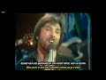 Dr Hook - When You're In Love With A Beautiful Woman.HD.(Portugues-English Sub)