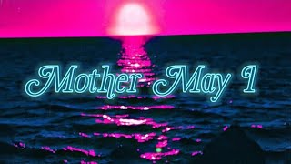 Mother May I OFFICIAL Lyric Video