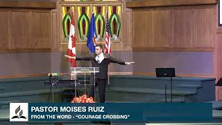 Pastor Moises Ruiz - Courage Crossing