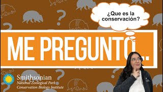 Me pregunto - ¿Que es la conservación?