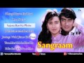 sangraam full song ajay devgan karishma kapoor ayesha jhulka jukebox ishtar music