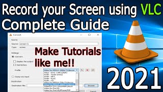 VLC screen recording [ 2021 Update ] How to Record your Computer Screen | Complete Guide