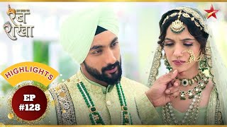 Ranbir consoles Meghla! | Ep.128 | Highlights | Iss Ishq Ka... Rabb Rakha | Mon-Sun | 7PM