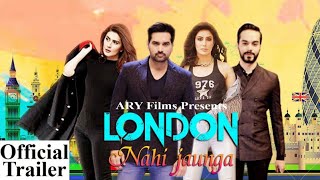 London Nahi Jaunga Trailer 2022 | Official Trailer Release 2022| Humayun Saeed Mehvish Hayat