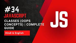 Classes in JavaScript (OOPS) | Complete Guide for Beginners