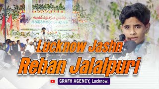 Lucknow Jashn | Rehan Jalalpuri | Maulood e Kaba | Wiladat Imam Ali | Hauza Elmiya Jamiatut Tableegh