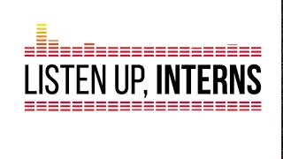 Listen Up, Interns Intro Animation