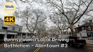 【4K60】 Driving - Pennsylvania Local, Bethlehem - Allentown #3