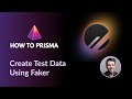 Create Test Data Using Faker