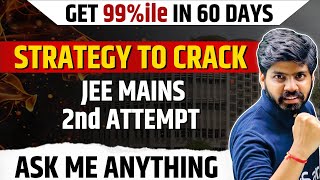 JEE 2025 : Get 99%ile in April Attempt | 60 Days Ultimate Strategy 🔥| eSaral