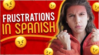 Frustrated? How to Blow off Steam in Spanish
