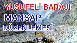 YUSUFELİ BARAJI SON DURUM 2022(nehir yatağı temizliği ve baraj su tutma prosedürü)